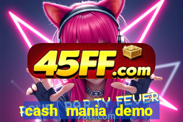 cash mania demo live bet